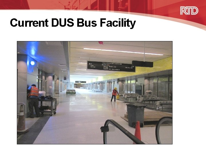 Current DUS Bus Facility 
