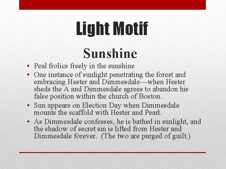 Light Motif Sunshine • Peal frolics freely in the sunshine • One instance of