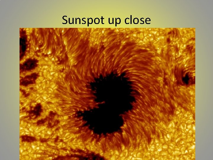 Sunspot up close 