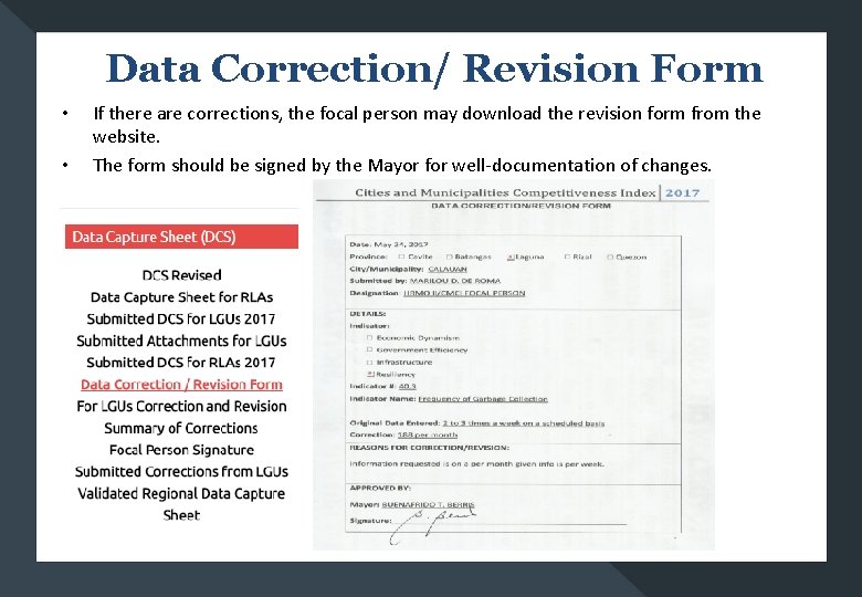 Data Correction/ Revision Form • • If there are corrections, the focal person may