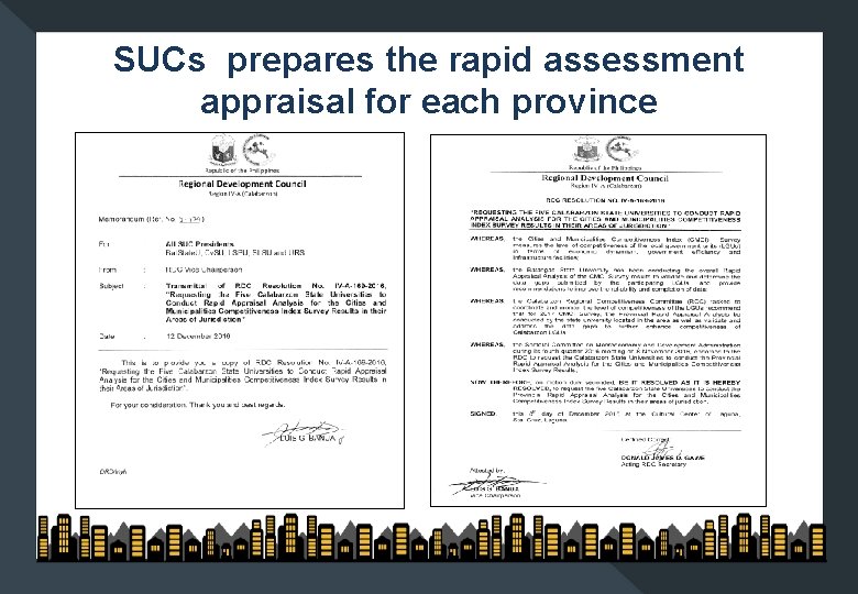 SUCs prepares the rapid assessment appraisal for each province 