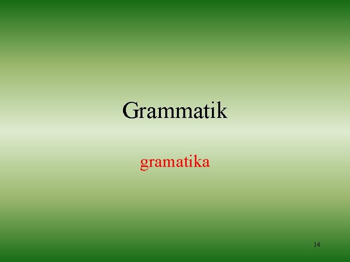 Grammatik gramatika 14 