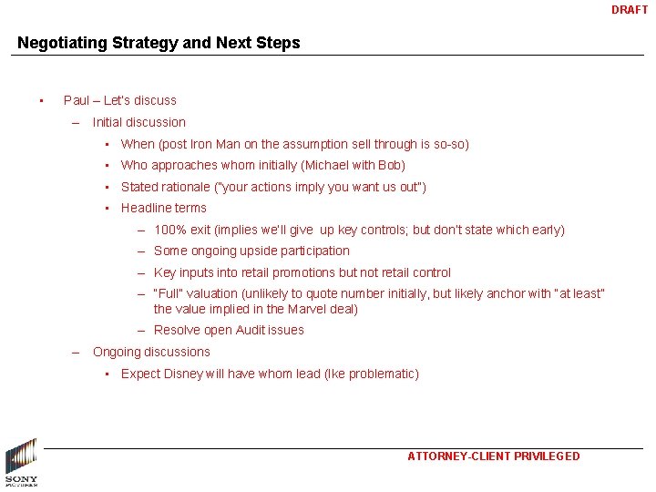 DRAFT Negotiating Strategy and Next Steps • Paul – Let’s discuss – Initial discussion