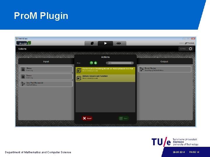 Pro. M Plugin Department of Mathematics and Computer Science 28 -05 -2014 PAGE 14