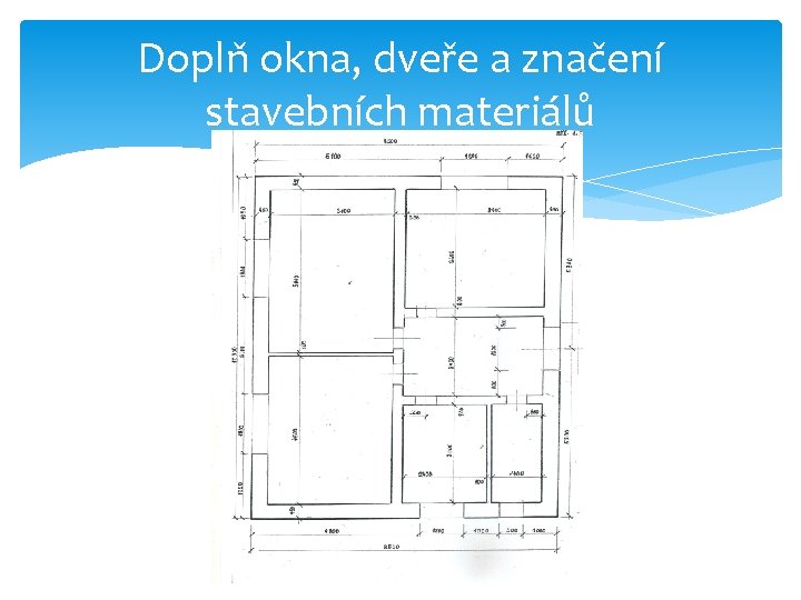 Doplň okna, dveře a značení stavebních materiálů 