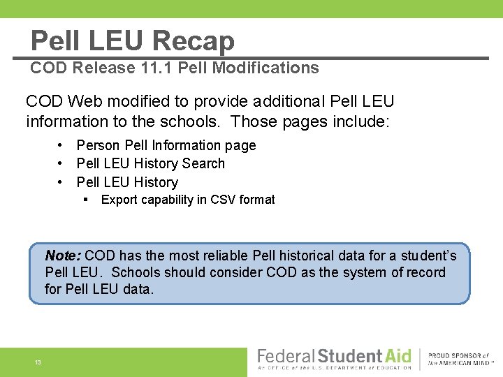 Pell LEU Recap COD Release 11. 1 Pell Modifications COD Web modified to provide