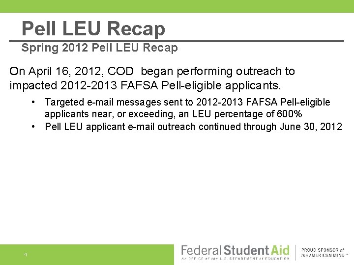 Pell LEU Recap Spring 2012 Pell LEU Recap On April 16, 2012, COD began