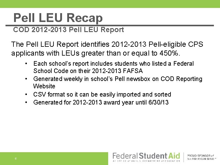 Pell LEU Recap COD 2012 -2013 Pell LEU Report The Pell LEU Report identifies