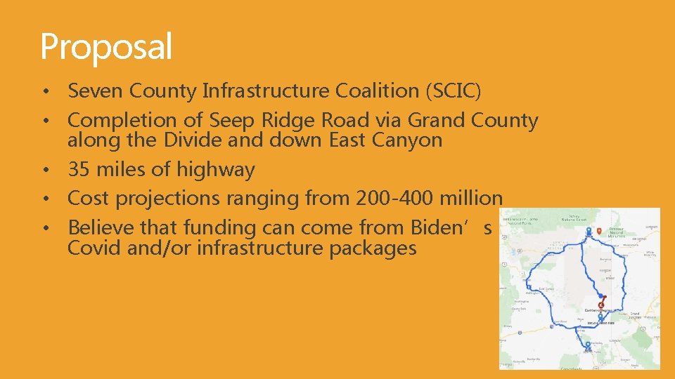 Proposal • Seven County Infrastructure Coalition (SCIC) • Completion of Seep Ridge Road via