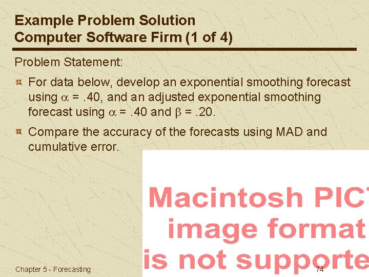 Example Problem Solution Computer Software Firm (1 of 4) Problem Statement: For data below,