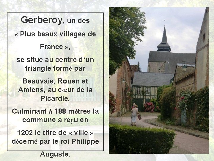 Gerberoy, un des « Plus beaux villages de France » , se situe au