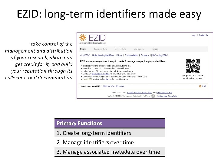 EZID: long-term identifiers made easy take control of the management and distribution of your