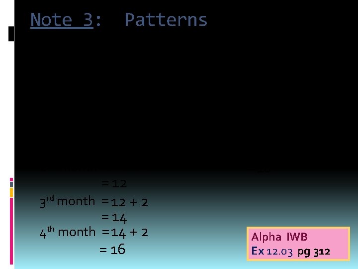 Note 3: Patterns A car salesman has said he wants to sell 10 cars