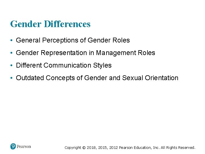 Gender Differences • General Perceptions of Gender Roles • Gender Representation in Management Roles