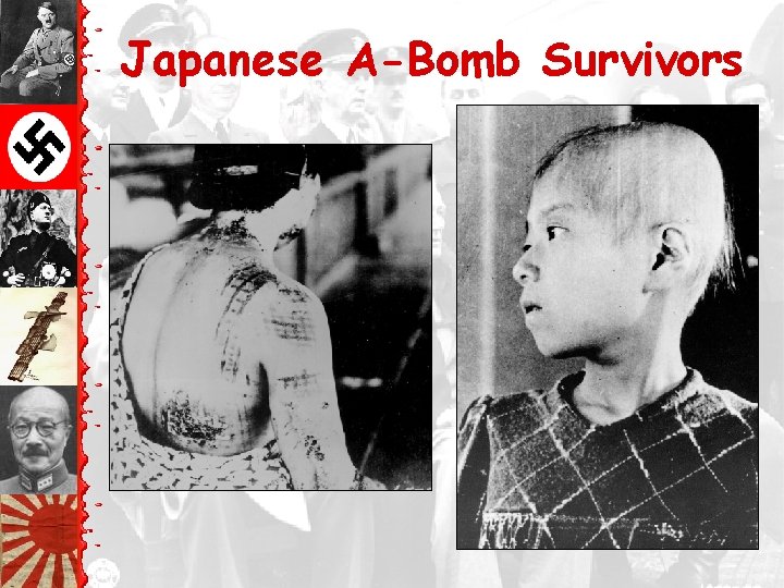 Japanese A-Bomb Survivors 