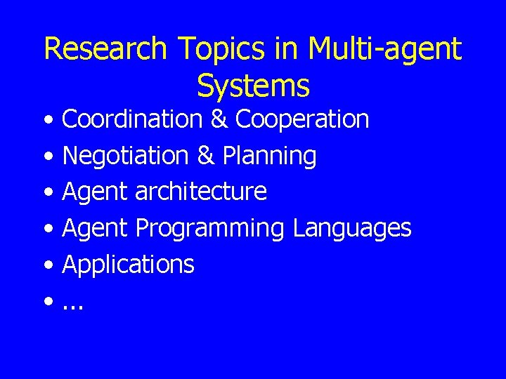 Distributed Constraint Satisfaction Foundation of Cooperation in Multiagent