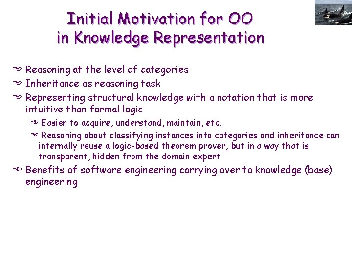 Initial Motivation for OO in Knowledge Representation E Reasoning at the level of categories
