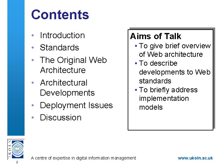 Contents • Introduction • Standards • The Original Web Architecture • Architectural Developments •