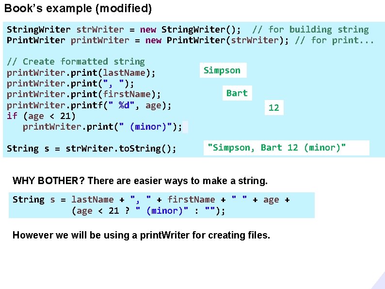 Book’s example (modified) String. Writer str. Writer = new String. Writer(); // for building Book’s example (modified) String. Writer str. Writer = new String. Writer(); // for building