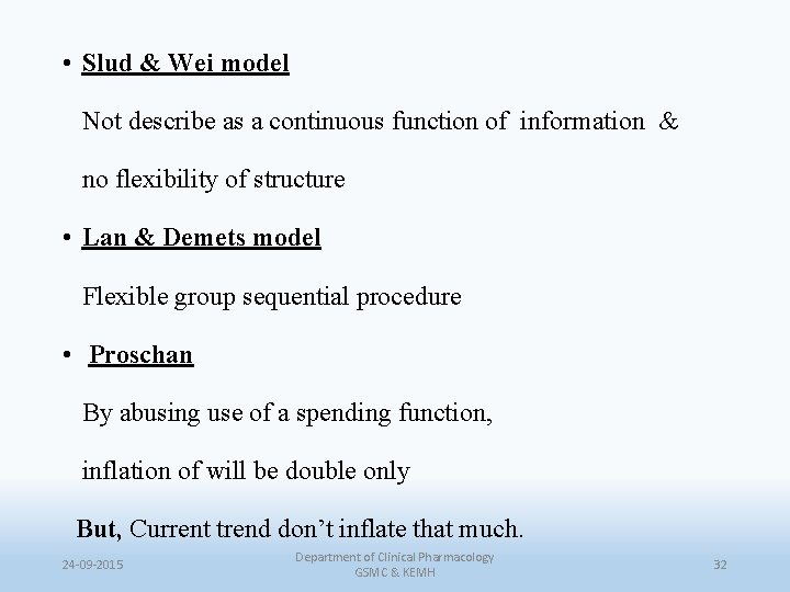  • Slud & Wei model Not describe as a continuous function of information