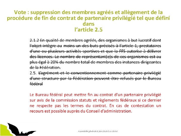 Vote : suppression des membres agréés et allègement de la procédure de fin de