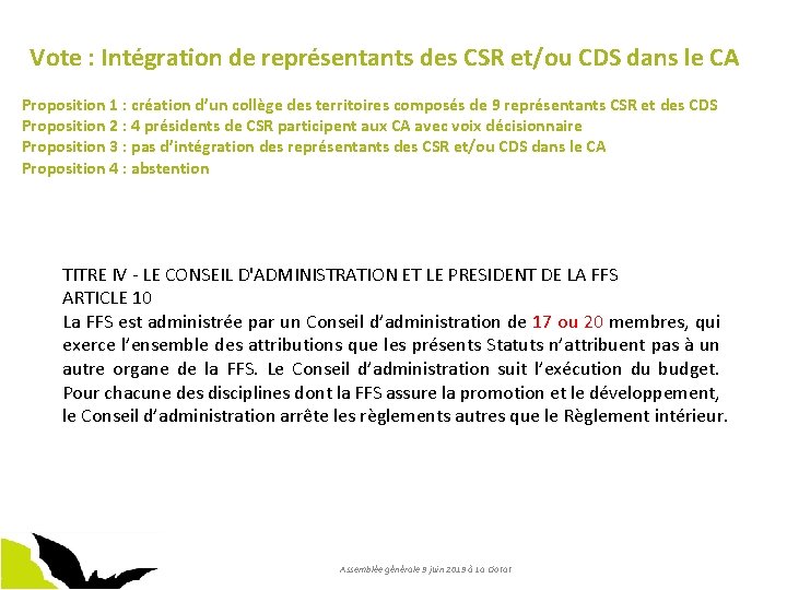 Vote : Intégration de représentants des CSR et/ou CDS dans le CA Proposition 1