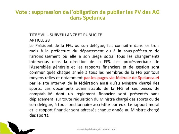 Vote : suppression de l’obligation de publier les PV des AG dans Spelunca Assemblée