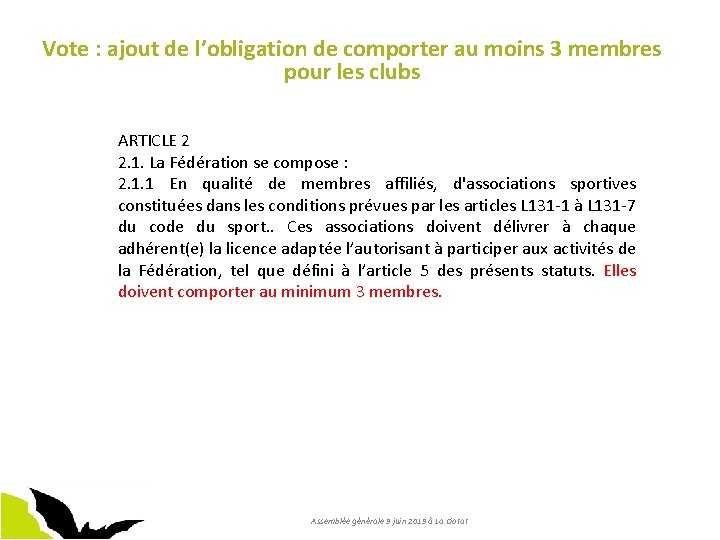 Vote : ajout de l’obligation de comporter au moins 3 membres pour les clubs