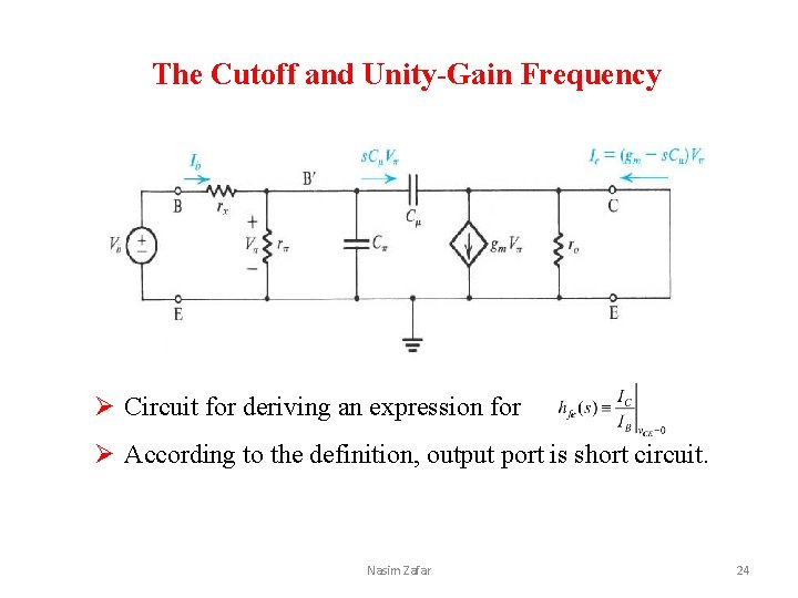 The Cutoff and Unity-Gain Frequency Ø Circuit for deriving an expression for Ø According