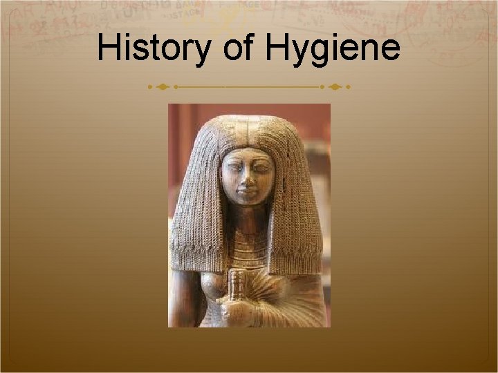 History of Hygiene 