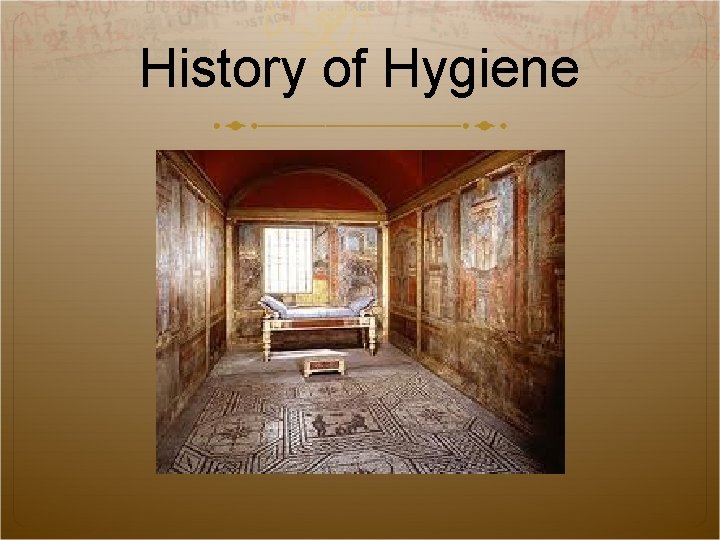 History of Hygiene 