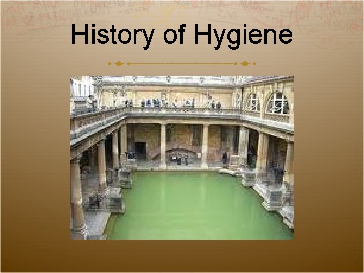 History of Hygiene 