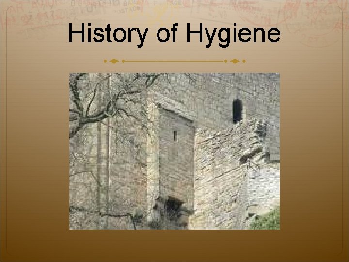 History of Hygiene 