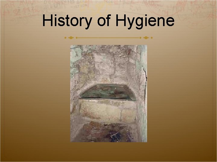 History of Hygiene 