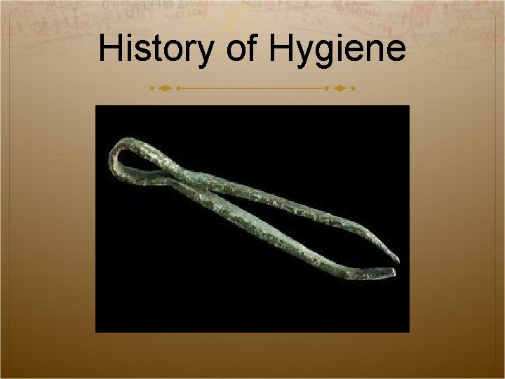 History of Hygiene 