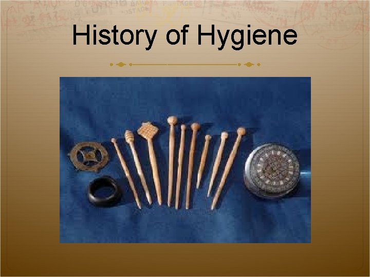History of Hygiene 