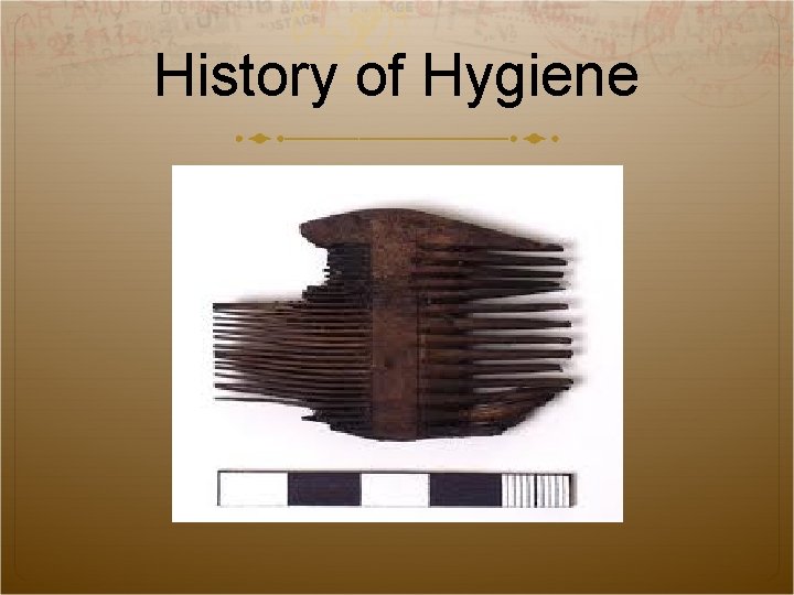 History of Hygiene 