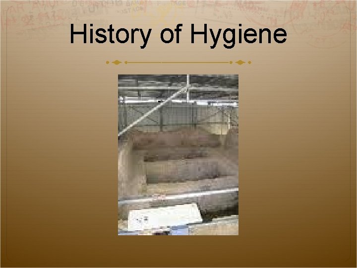 History of Hygiene 