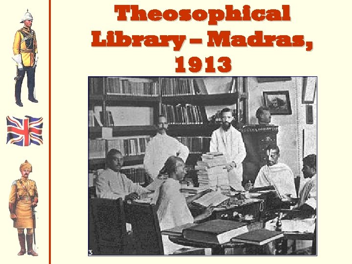 Theosophical Library – Madras, 1913 