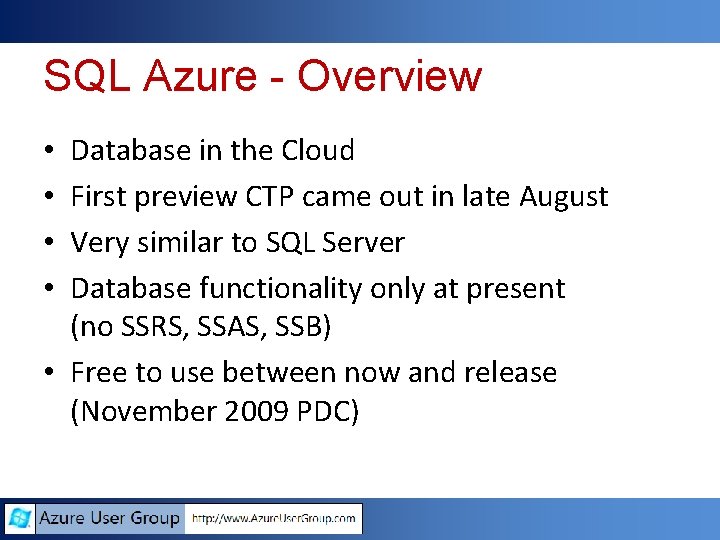 SQL Azure - Overview Database in the Cloud First preview CTP came out in SQL Azure - Overview Database in the Cloud First preview CTP came out in