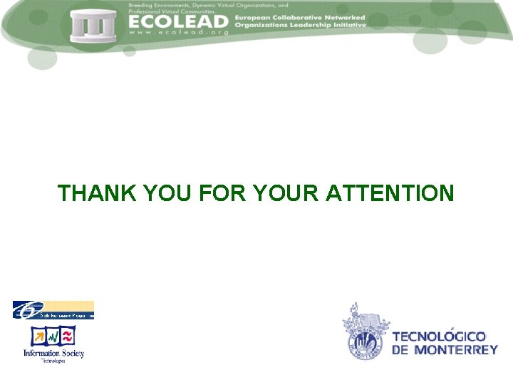 THANK YOU FOR YOUR ATTENTION 