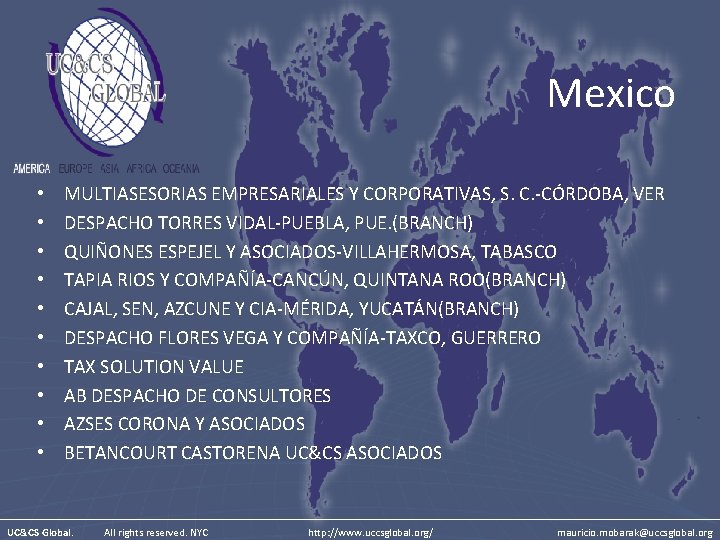 Mexico • • • MULTIASESORIAS EMPRESARIALES Y CORPORATIVAS, S. C. -CÓRDOBA, VER DESPACHO TORRES