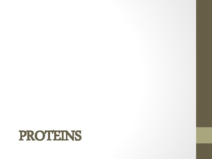 PROTEINS 