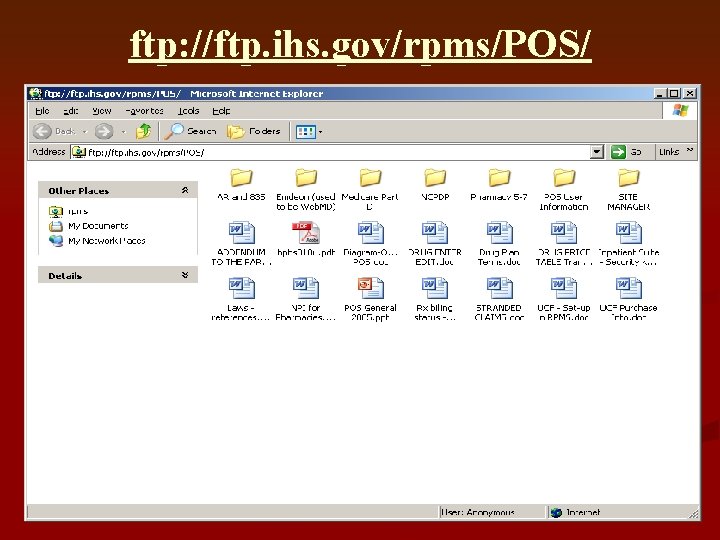 ftp: //ftp. ihs. gov/rpms/POS/ 