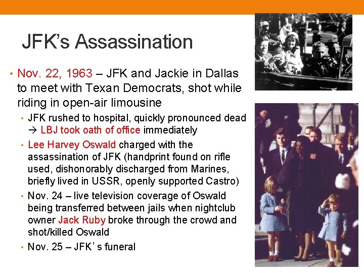 JFK’s Assassination • Nov. 22, 1963 – JFK and Jackie in Dallas to meet
