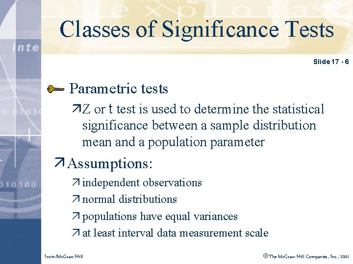 Click to edit Master title style Classes of Significance Tests Slide 17 - 6