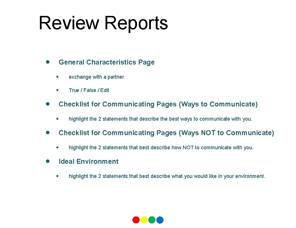 Review Reports • • General Characteristics Page • exchange with a partner • True