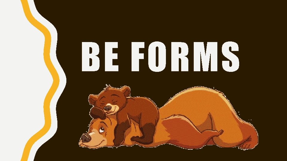 BE FORMS 
