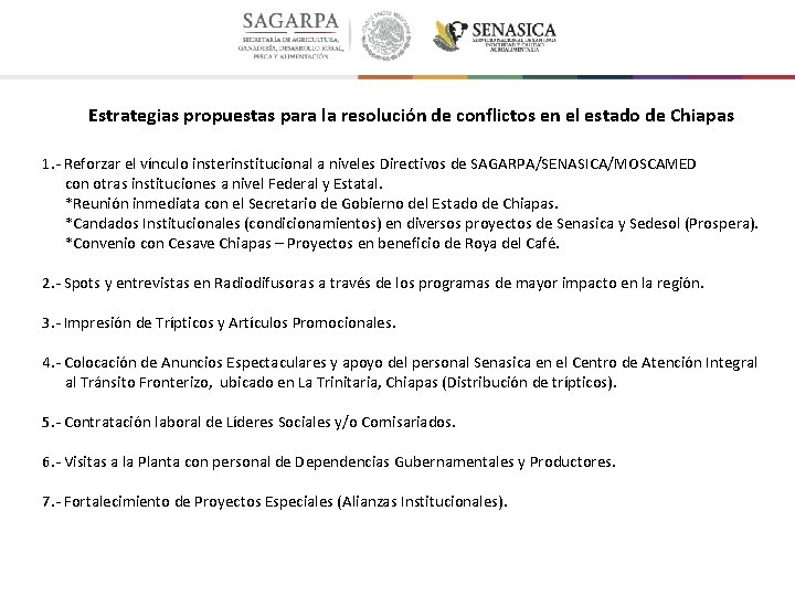 Estrategias propuestas para la resolución de conflictos en el estado de Chiapas 1. -