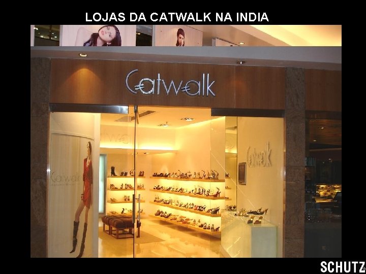 LOJAS DA CATWALK NA INDIA 